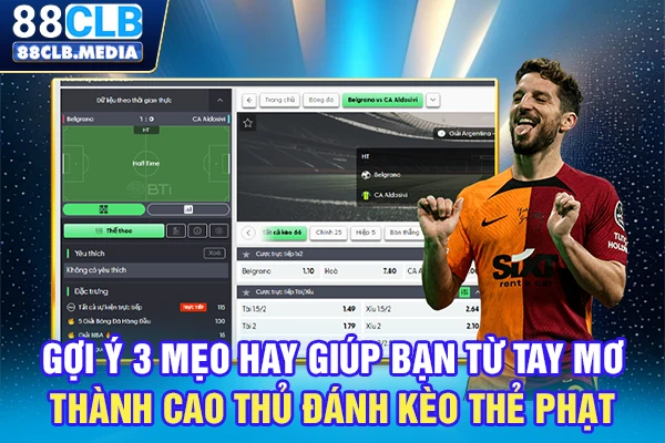 Kèo Thẻ Phạt Hé Lộ Bí Quyết Đặt Cược Hiệu Quả Cho Newbie Gợi ý 3 mẹo hay giúp bạn từ tay mơ thành cao thủ đánh kèo thẻ phạt
